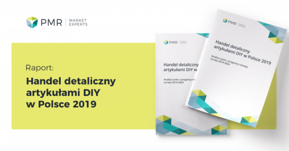 Nad rynek DIY nadchodzi spowolnienie BIZNES, Gospodarka - White paper do raportu PMR: "Handel detaliczny artykułami DIY w Polsce 2019. Analiza rynku i prognozy rozwoju na lata 2019-2024".